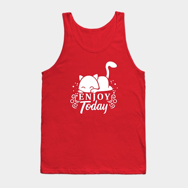 Enjoy Today Tank Top by peekxel